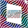 The Definition Of Future House Vol. 10