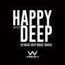 Happy & Deep - 20 Funny Deep House Tracks