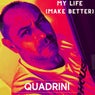 My Life (Make Better) [Radio Edit]