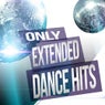 Only Extended Dance Hits