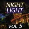 Night Light Vol. 5