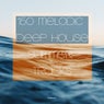 150 Melodic Deep House Summer Tracks