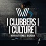Clubbers Culture: Workout Fitness Bigroom