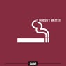 It Doesn't Matter