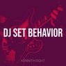 DJ Set Behavior