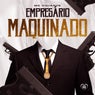 Empresário Maquinado