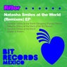 Natasha Smiles at the World EP - Remixes