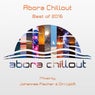 Abora Chillout: Best of 2016 (Mixed by Johannes Fischer & Ori Uplift)