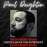 I Gotta Have You Everyday (Electro Nights Remix)