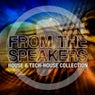 From The Speakers - House & Tech Collection