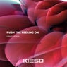 Push the Feeling On