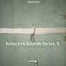 Kollective Sounds Series. 5