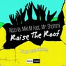 Raise the Roof (The Remixes)