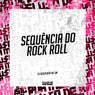 Sequência do Rock Roll