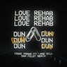 Love Rehab (Dun Dun) (Sam Feldt Remix)