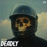 DEADLY