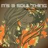 It's A Soul Thing - Deep House Grooves Vol. 4