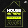 House Anthems Volume 003