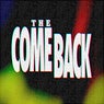 The Come Back
