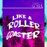Like A Roller Coaster