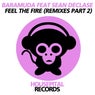 Feel the Fire (Remixes Part 2)