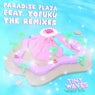 Paradise Plaza (feat. TOFUKU): The Remixes