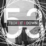 Tech It Down! Vol. 53