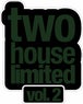 Two House Limited Vol. 2