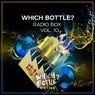 Which Bottle?: Radio Box, Vol. 10