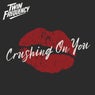 Crushing On You