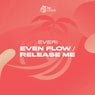 Even Flow / Release Me
