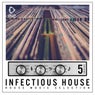 Infectious House, Vol. 5