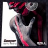 Deeper