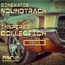 Cinematic Soundtrack Inspired Collection, Vol. 1