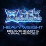 Braveheart / Viral Heroes