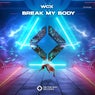 Break My Body