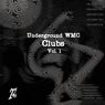 Underground Wmc Clubs, Vol. 1