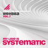 My Love Is Systematic, Vol. 7 (Compiled and Mixed By Wehbba)