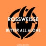 Better All Alone