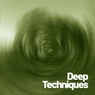 Deep Techniques