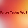 Future Techno, Vol. 1