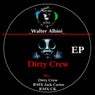 Dirty Crew EP