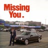 Missing You.