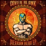 Mexican Hero EP