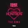 With Every Heartbeat (Tygy Remix)