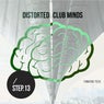 Distorted Club Minds - Step.13