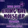 Bring Da Noise EP