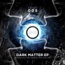 Dark Matter E.P