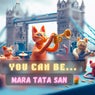 You Can Be