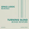 Turning Blind (Bondi Rework)